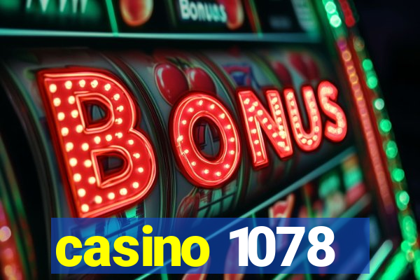 casino 1078